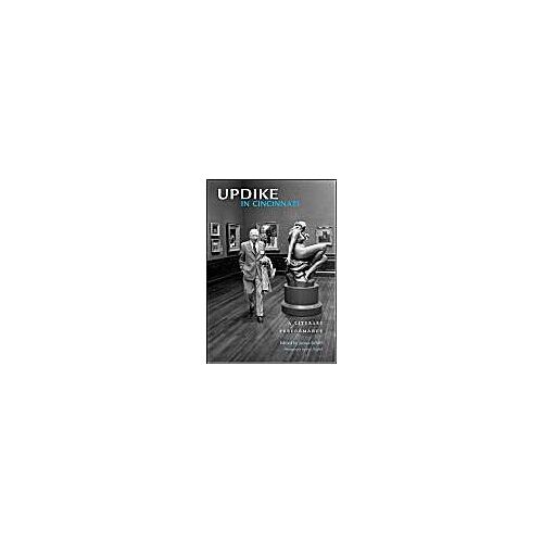 Updike In Cincinnati