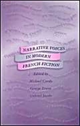 The Narrative Voice In Modern French Fiction