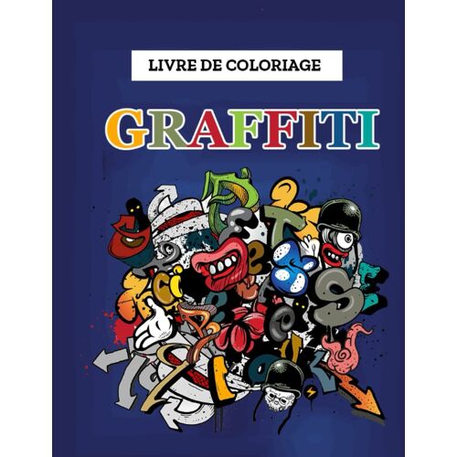 Graffiti Coloring Book For Kids Ages 4-8: Graffiti Coloring Pages With Over 30 Beautifully Illustrated Coloring Pages For Kids