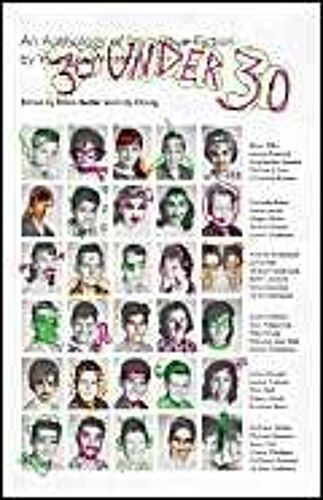 30 Under 30: An Anthology Of Innovative Fiction By Younger Writers