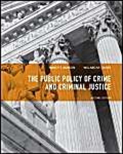 The Public Policy Of Crime And Criminal Justice