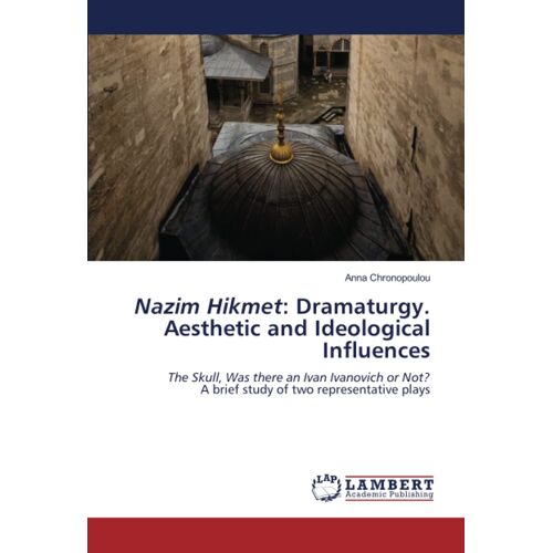 Nazim Hikmet: Dramaturgy. Aesthetic And Ideological Influences