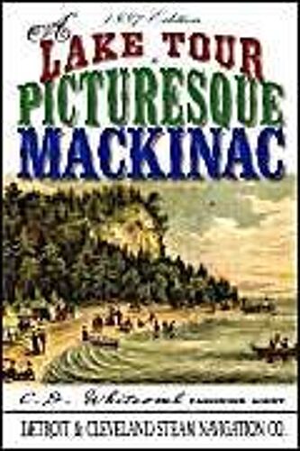 A Lake Tour To Picturesque Mackinac