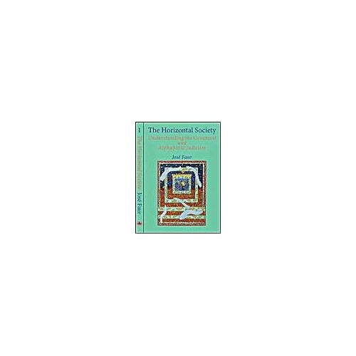 The Horizontal Society (Vol. 1)