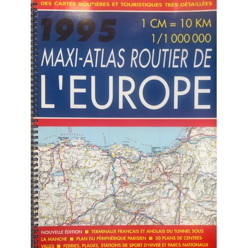Maxi Atlas Routier De L’Europe Des Cartes Routieres Et Touristiques Très Détaillées 1995