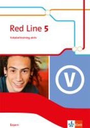Red Line 5. Vokabeltraining Aktiv Klasse 9. Ausgabe Bayern