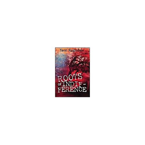 Roots Of Indifference