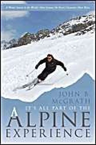 It's All Part Of The Alpine Experience: A Winter Season In The World's Most Famous Ski Resort Chamonix Mont Blanc