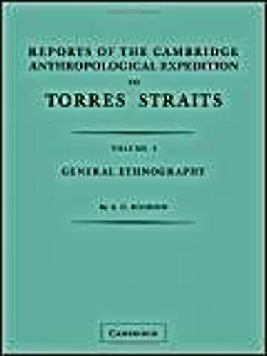 Reports Of The Cambridge Anthropological Expedition To Torres Straits