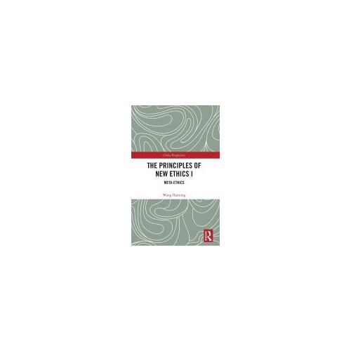 The Principles Of New Ethics I