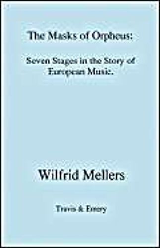 The Masks Of Orpheus