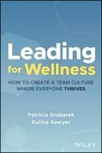 Leading For Wellness