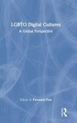 Lgbtq Digital Cultures