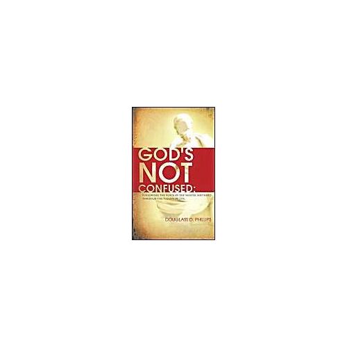 God's Not Confused