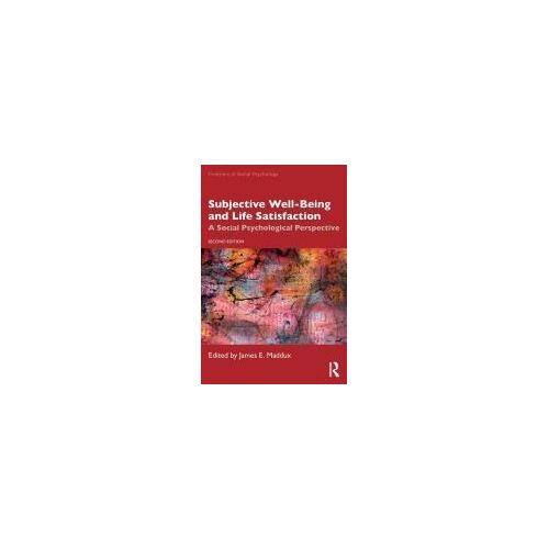 Subjective Well-Being And Life Satisfaction