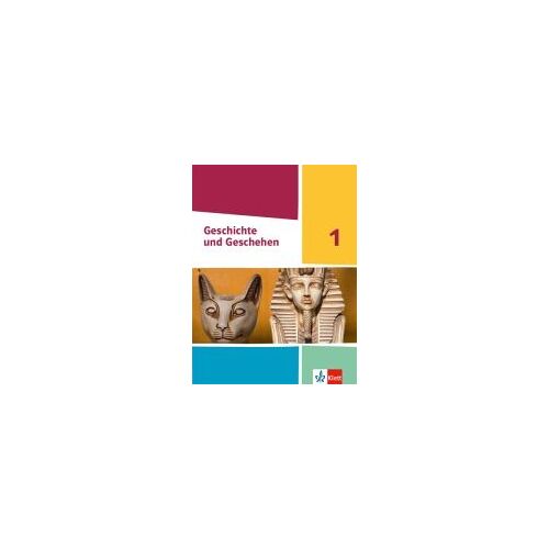Geschichte Und Geschehen 1. Schulbuch Klasse 6/7. Ausgabe Hessen Und Saarland Gymnasium Ab 2021