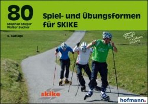 80 Spiel- Und Übungsformen Für Skike