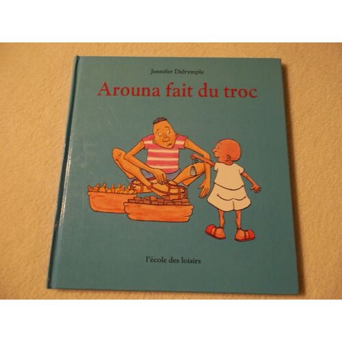 Arouna Fait Du Troc