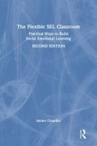 The Flexible Sel Classroom