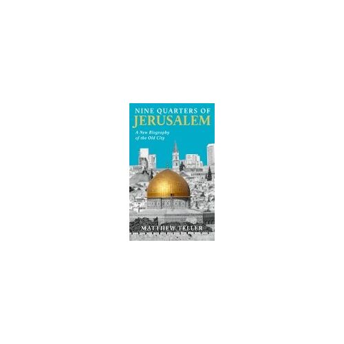 Nine Quarters Of Jerusalem
