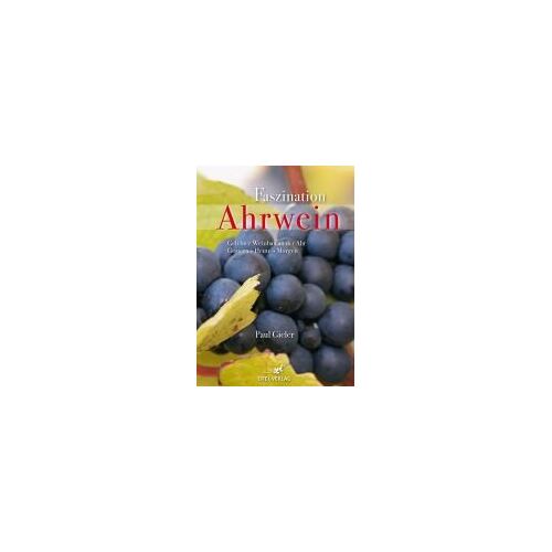 Faszination Ahrwein