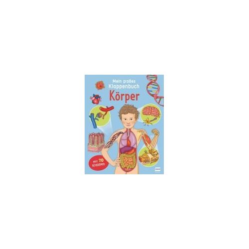 Mein Großes Klappenbuch - Körper
