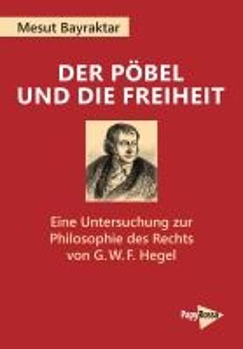 Der Pöbel Und Die Freiheit