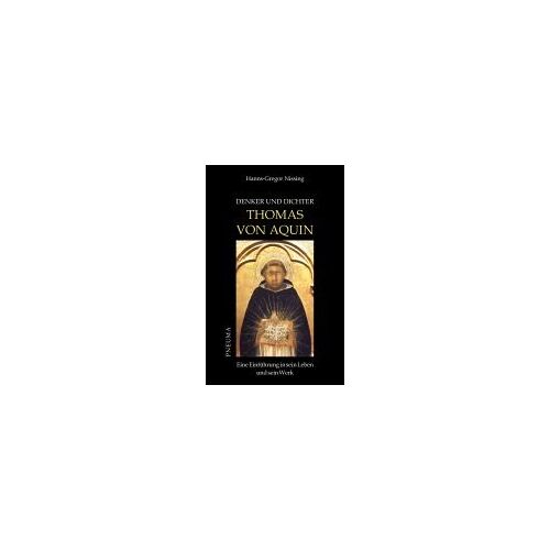 Denker Und Dichter: Thomas Von Aquin