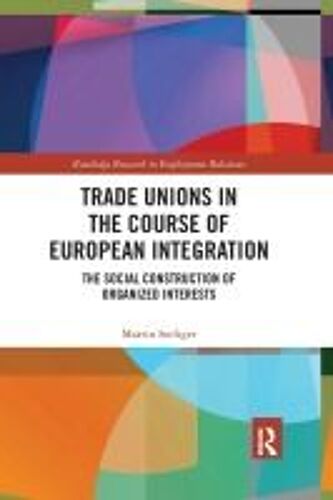 Trade Unions In The Course Of European Integration