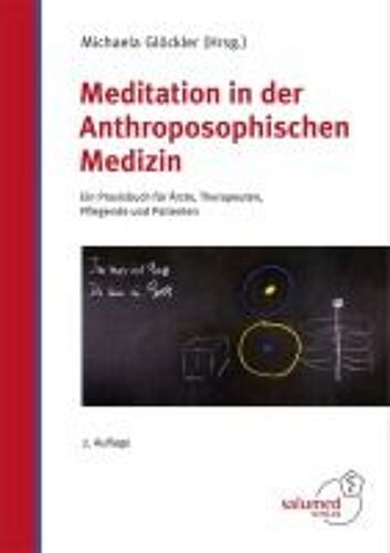 Meditation In Der Anthroposophischen Medizin
