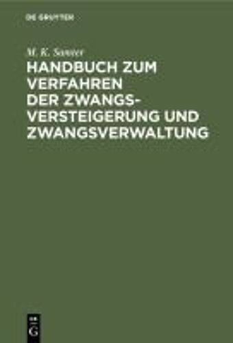 Handbuch Zum Verfahren Der Zwangsversteigerung Und Zwangsverwaltung
