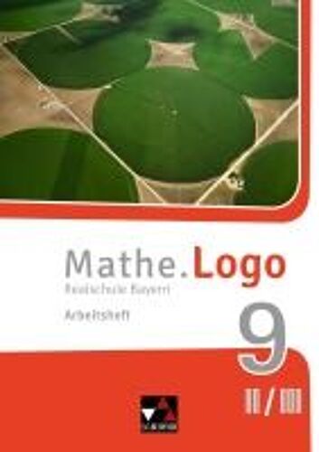 Mathe.Logo 9 Ii/Iii Arbeitsheft Realschule Bayern - Neu