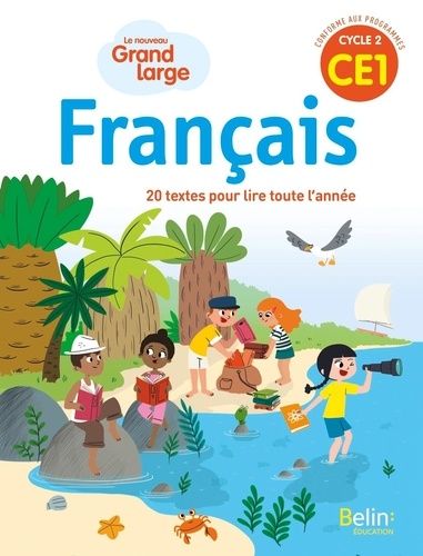 Français Grand Large Ce1 - Manuel De L'élève