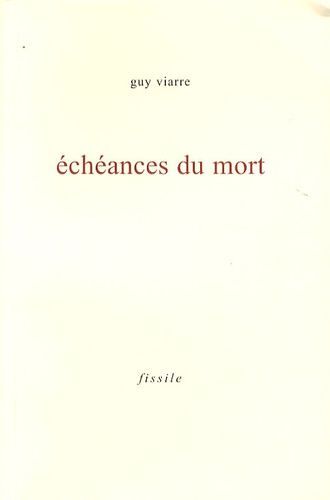 Echéances Du Mort Précédé De Bâillon Clair