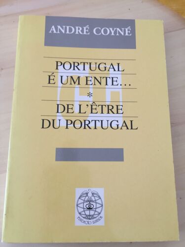 Portugal E Um Ente...De L'être Du Portugal
