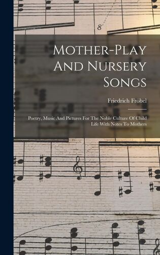 Mother-Play And Nursery Songs