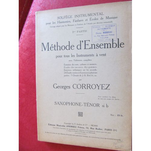 Méthode D'ensemble  Pour Harmonies Fanfares 2e Partie Corroyez Saxophone Tenor S