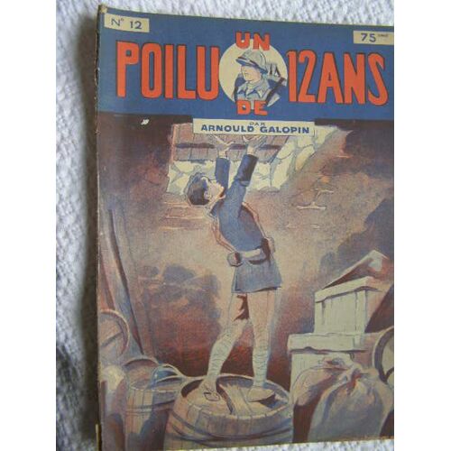 Un Poilu De 12 Ans De Arnould Galopin N°12