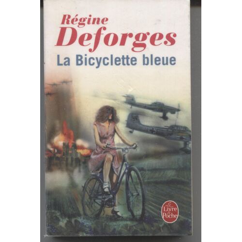 La Bicyclette Bleue - Régine Deforges - Poche 2008