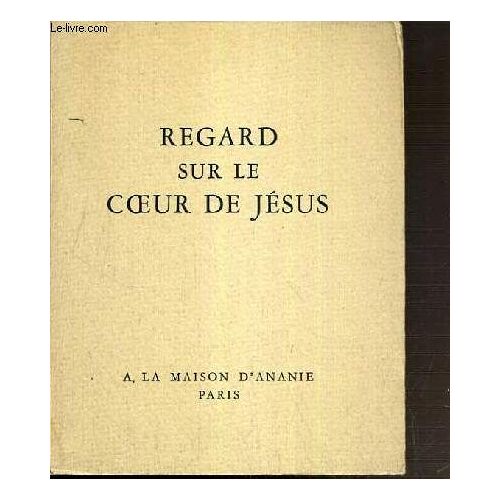 Regard Sur Le Coeur De Jesus