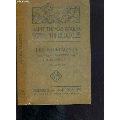 Somme Theologique - Les Sacrements - 3a Questions 60-65.