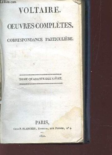Correspondance Particuliere / Colelction Oeuvres Completes - Tome 42.