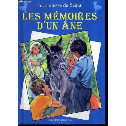 Les Memoires D'un Ane D'apres La Comtesse De Segur.