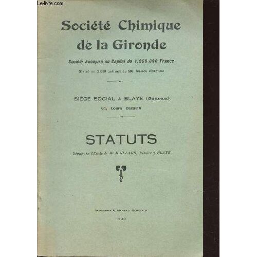 Societe Chimique De La Gironde : Statuts.