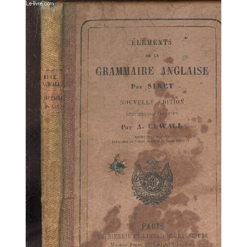 Elements De La Grammaire Anglaise.