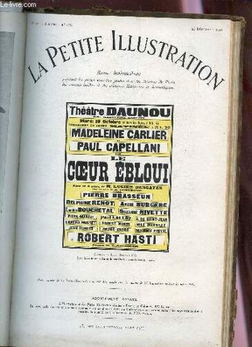 La Petite Illustration - N°312 - Theatre N°175 - 11 Decembre 1926 / Le Coeur Ebloui - Piece En Quatre Actes.