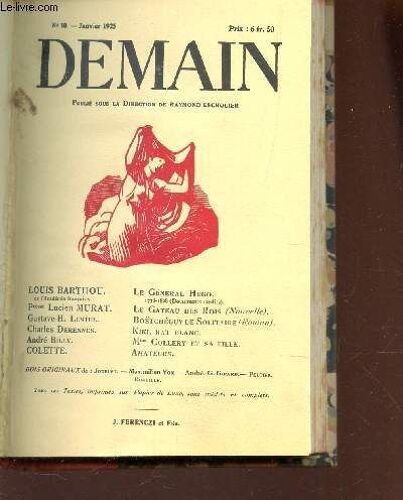 Demain - N°10 - Janv 1925 / Le General Hugo - Le Gateau Des Rois - Boetcheguy Le Solitaire - Kiki, Rat Blanc - Mme Collery Et Sa Fille - Amateurs..