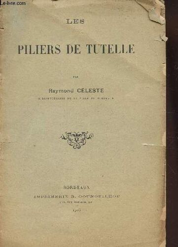 Les Piliers De Tutelle