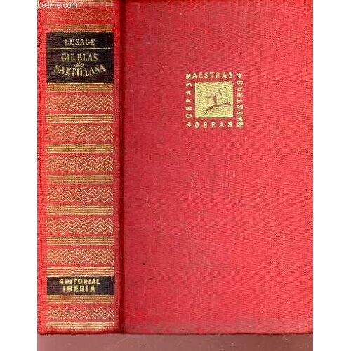 Historia De Gil Blas De Santillana