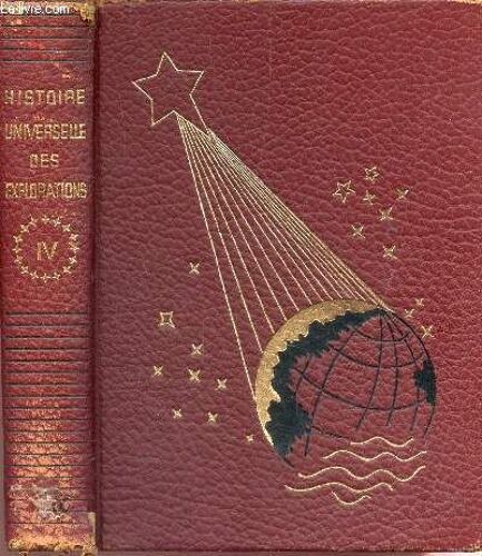 Epoque Contemporaine/ Tome Iv De La Collection Histoire Universelle Des Explorations.